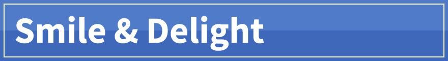 Smile & Delight